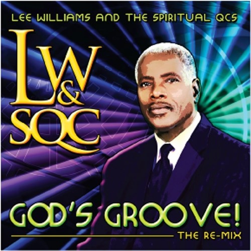 Lee Williams & Spiritual Qc's-Lee Williams: God's Groove!: The Re-mix - COMPACT DISCS