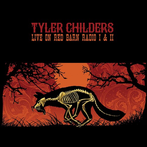 Tyler Childers: Live On Red Barn Radio I & Ii - VINYL LP