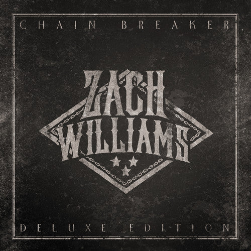 Zach Williams: Chain Breaker - COMPACT DISCS